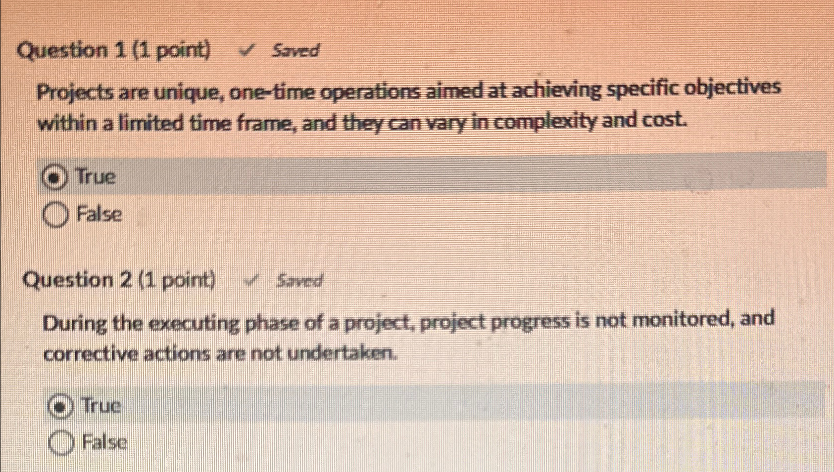  Question 1(1 point) Soved Projects are unique, one-time operations aimed at