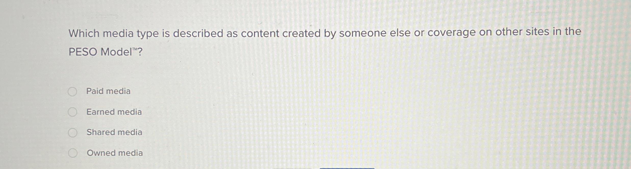 Which media type is described as content created by someone else
