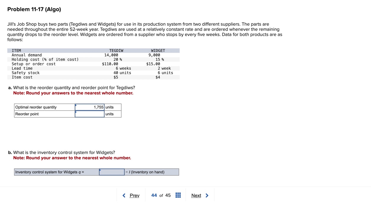  Problem 11-17(Algo) Jill's Job Shop buys two parts (Tegdiws and Widgets)