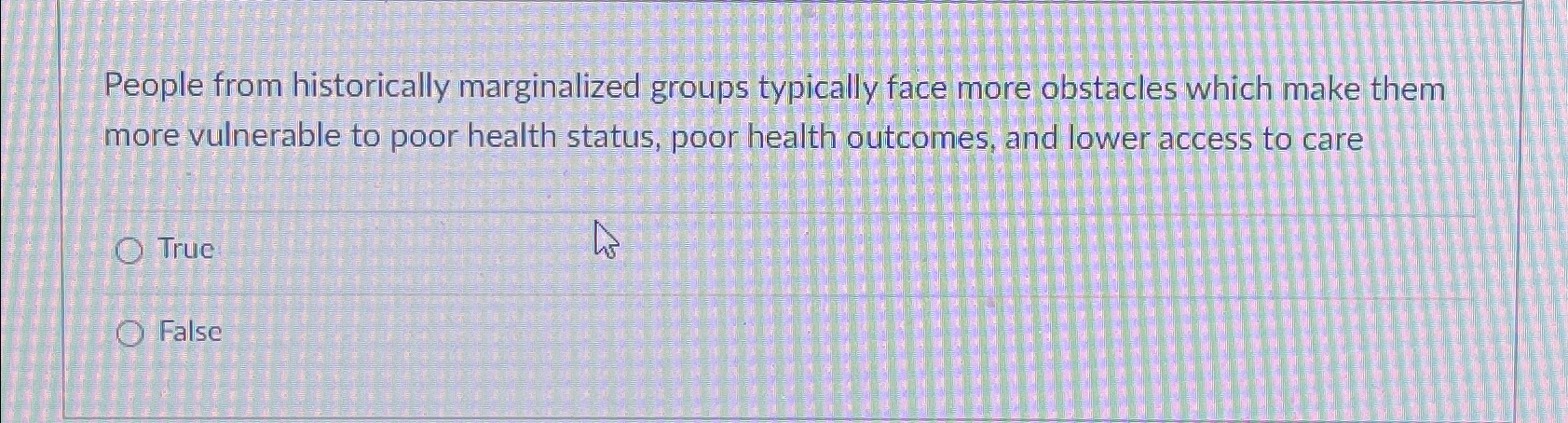  People from historically marginalized groups typically face more obstacles which make