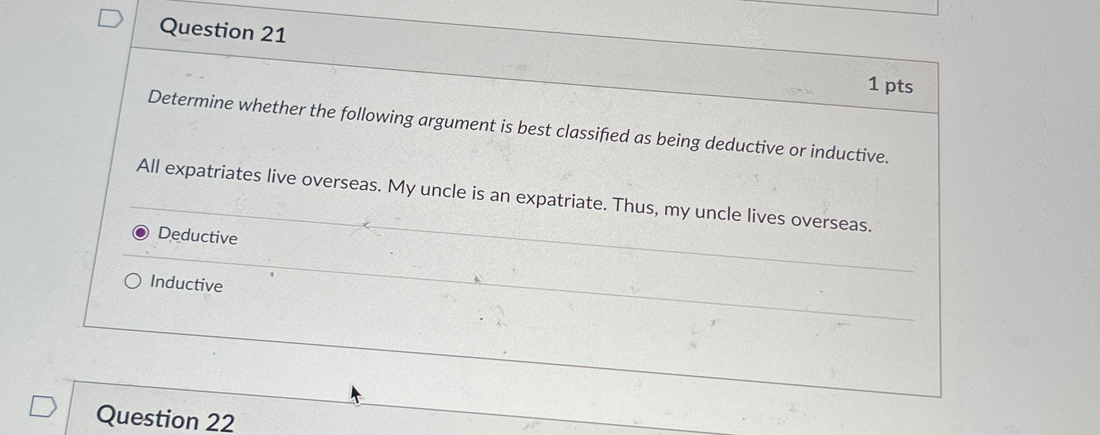  Question 21 1 pts Determine whether the following argument is best