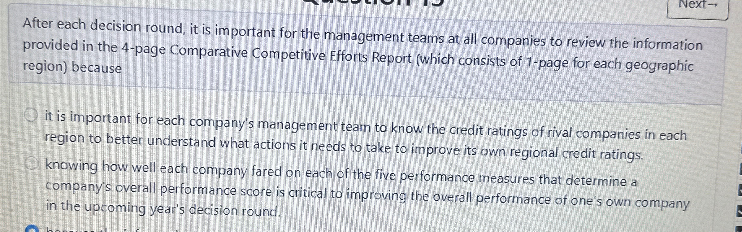  Next After each decision round, it is important for the management