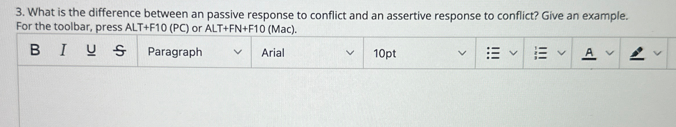  What is the difference between an passive response to conflict and