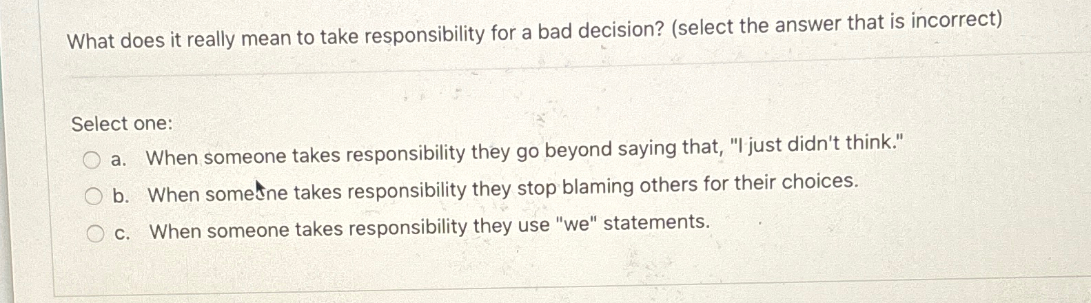  What does it really mean to take responsibility for a bad