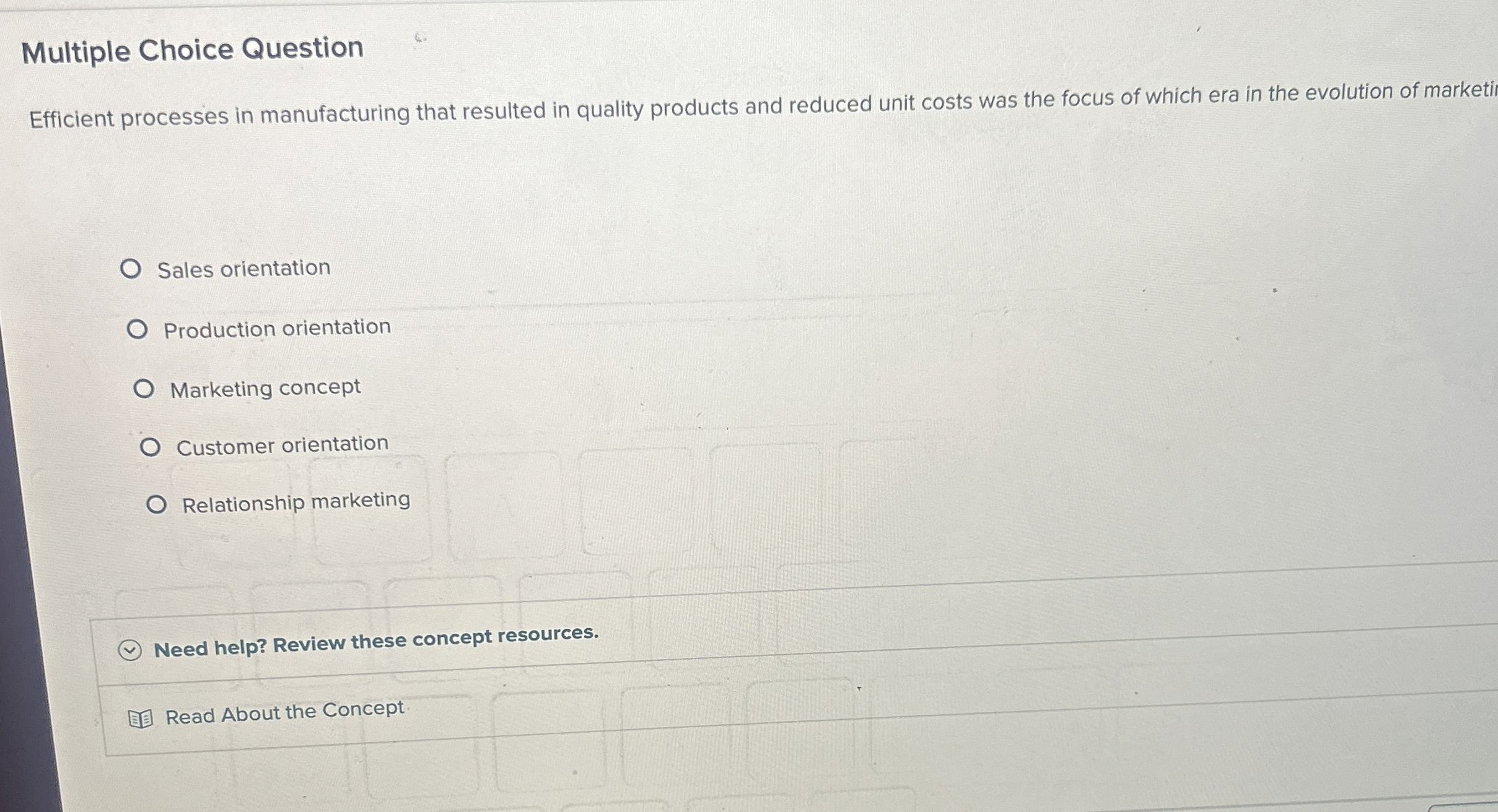  Multiple Choice Question Efficient processes in manufacturing that resulted in quality