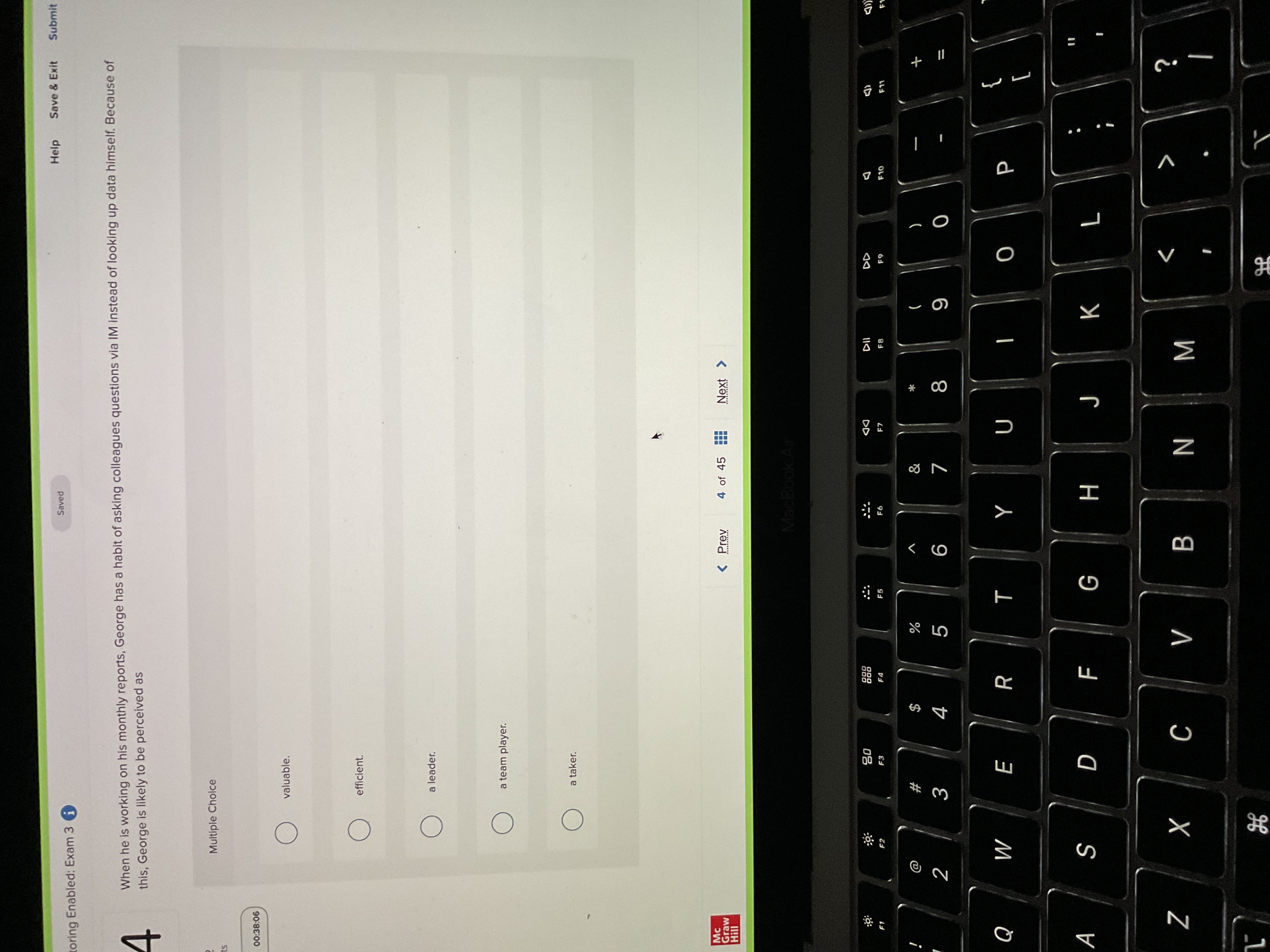  toring Enabled: Exam 3 Saved Help Save & Exit Submit 4