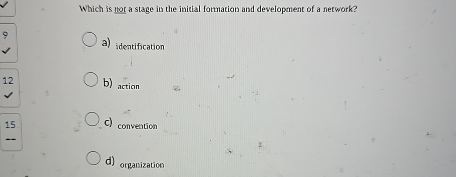  Which is not a stage in the initial formation and development