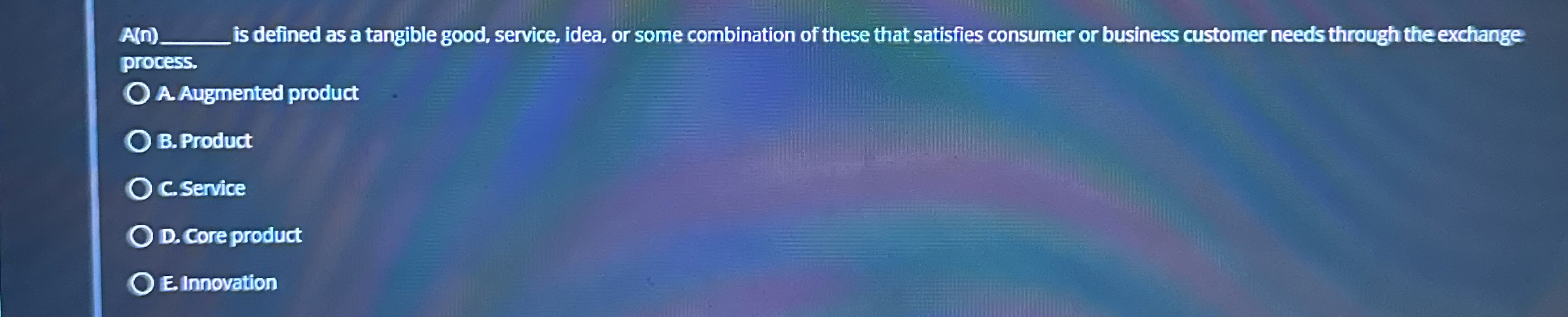  A(I)q, is defined as a tangible good, service, idea, or some