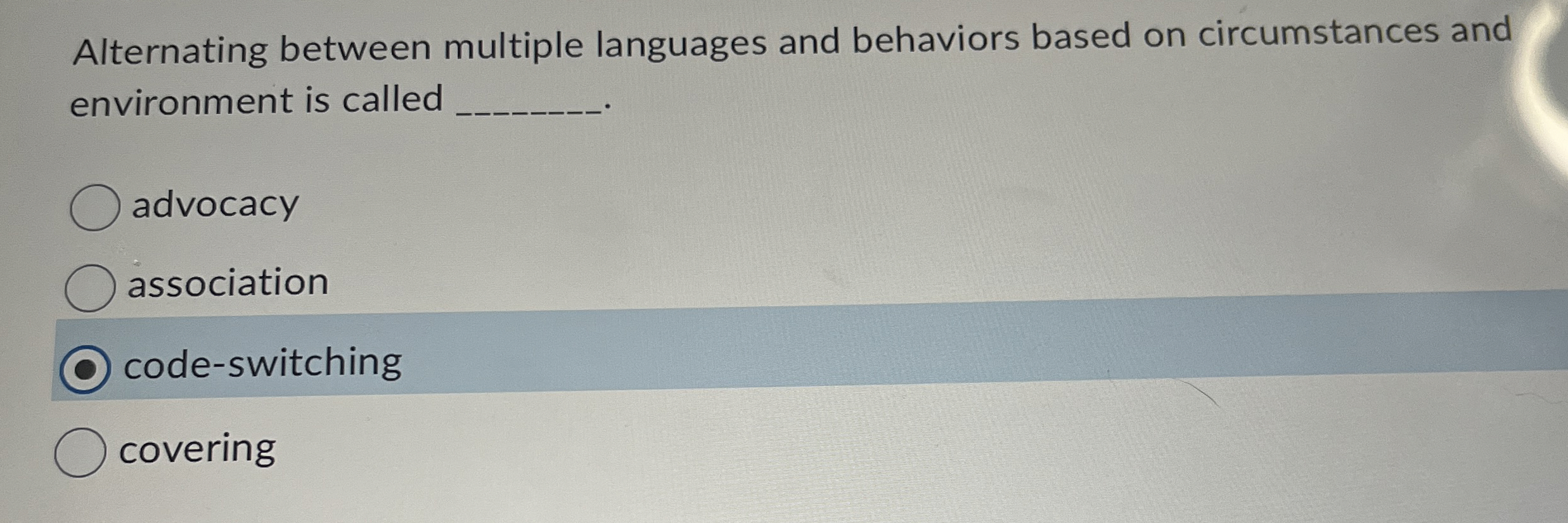  Alternating between multiple languages and behaviors based on circumstances and environment