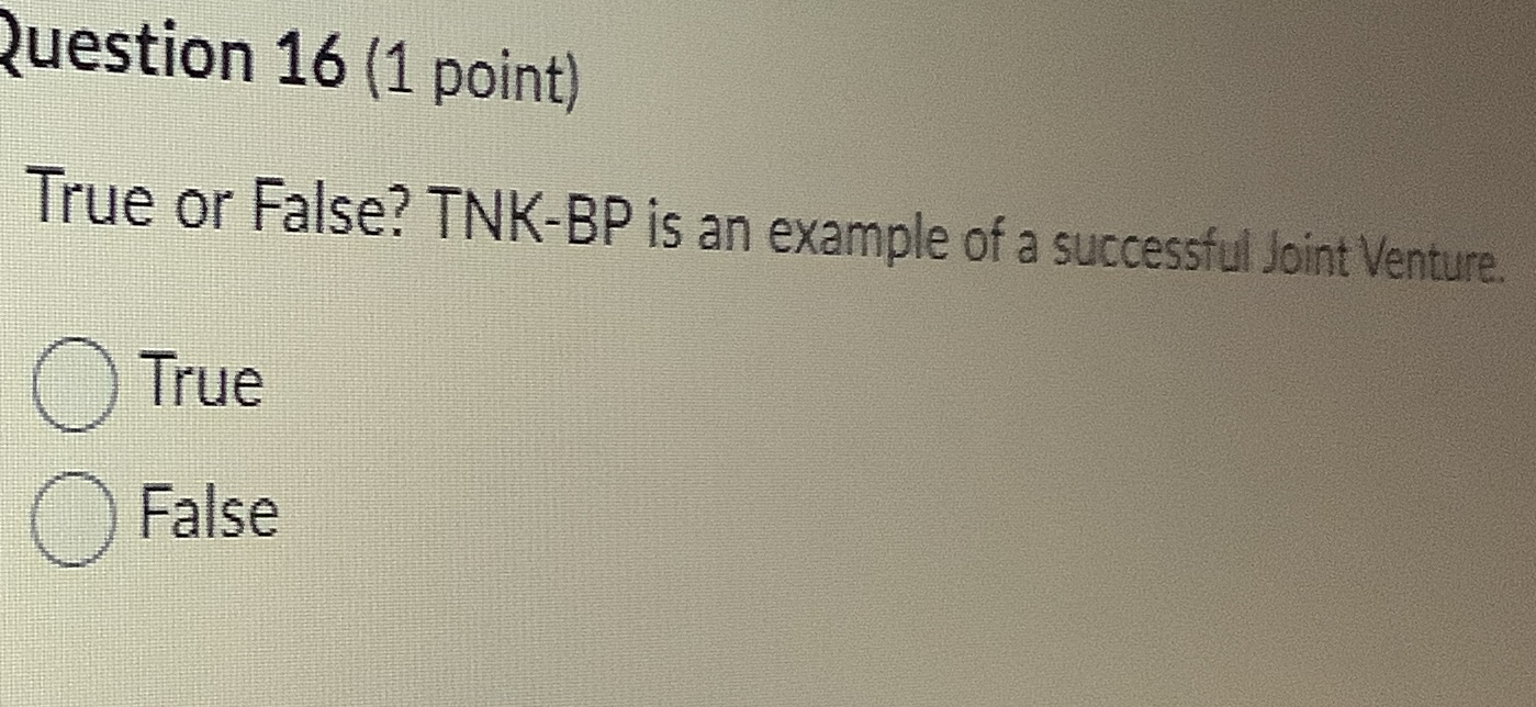  2uestion 16(1 point) True or False? TNK-BP is an example of