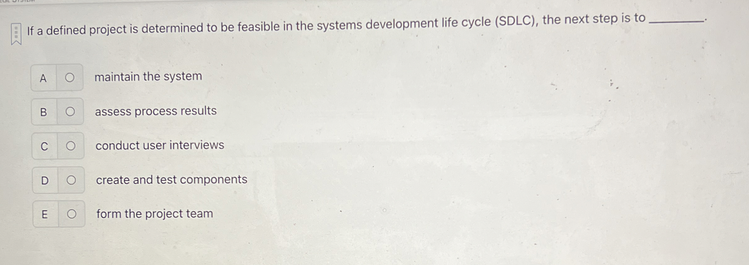  If a defined project is determined to be feasible in the