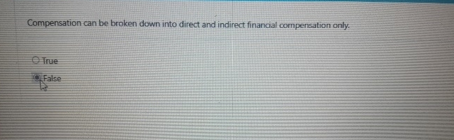  Compensation can be broken down into direct and indirect financial compensation