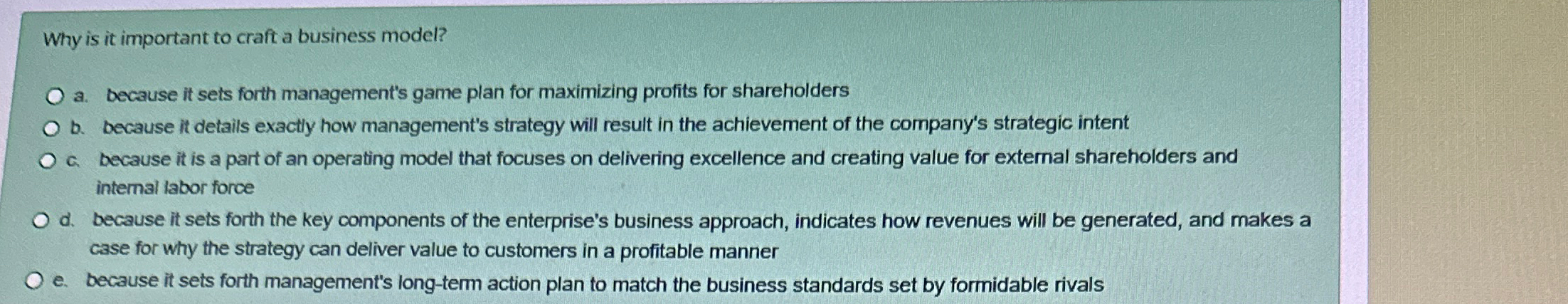  Why is it important to craft a business model? a. because