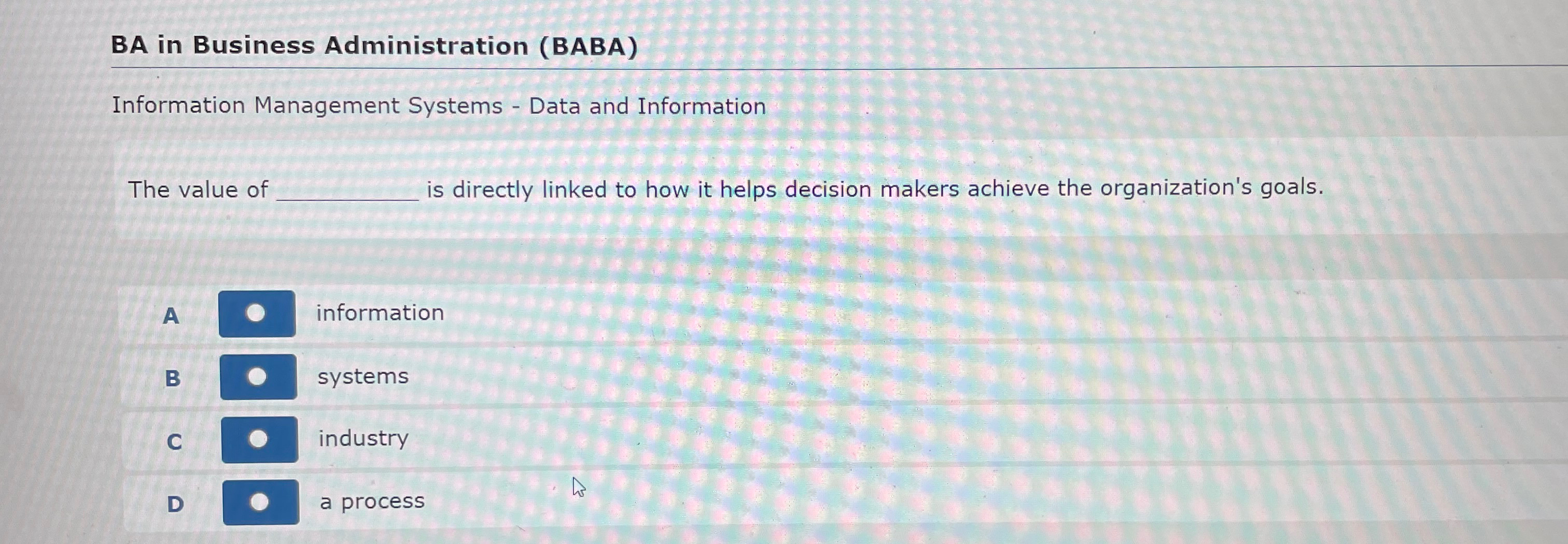  BA in Business Administration (BABA) Information Management Systems - Data and