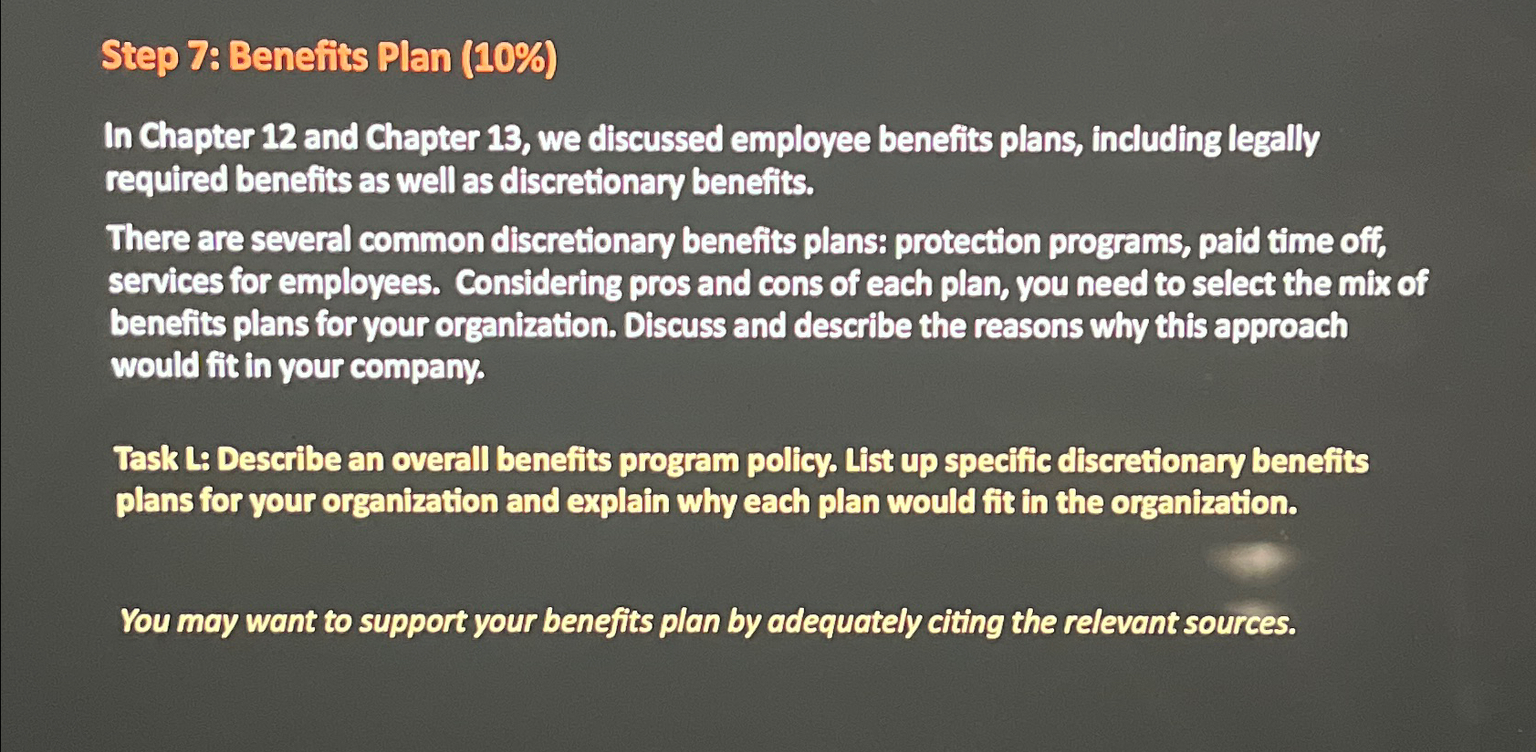 Step 7: Benefits Plan (10%) In Chapter 12 and Chapter 13,