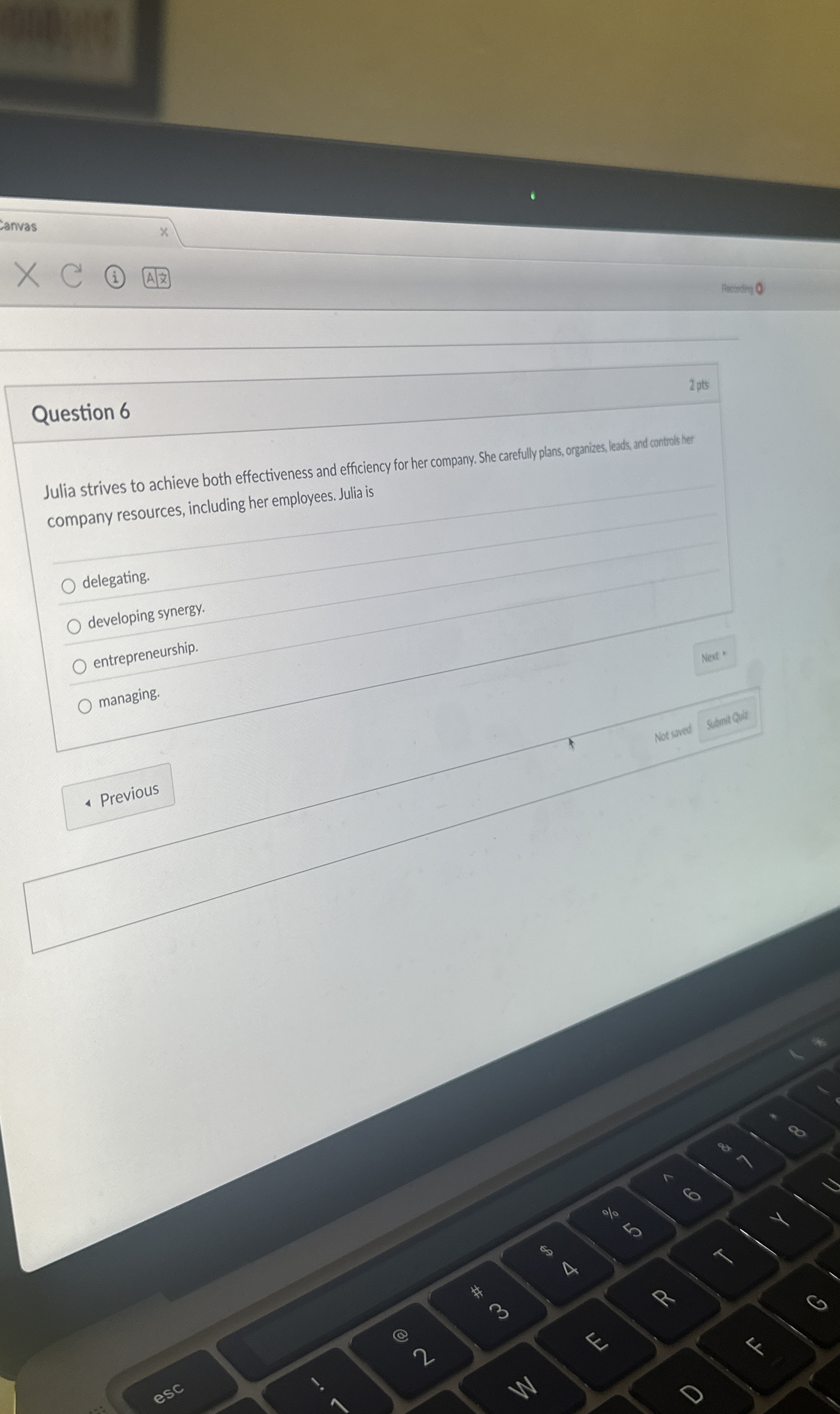  Question 6 Julia strives to achieve both effectiveness and efficiency for