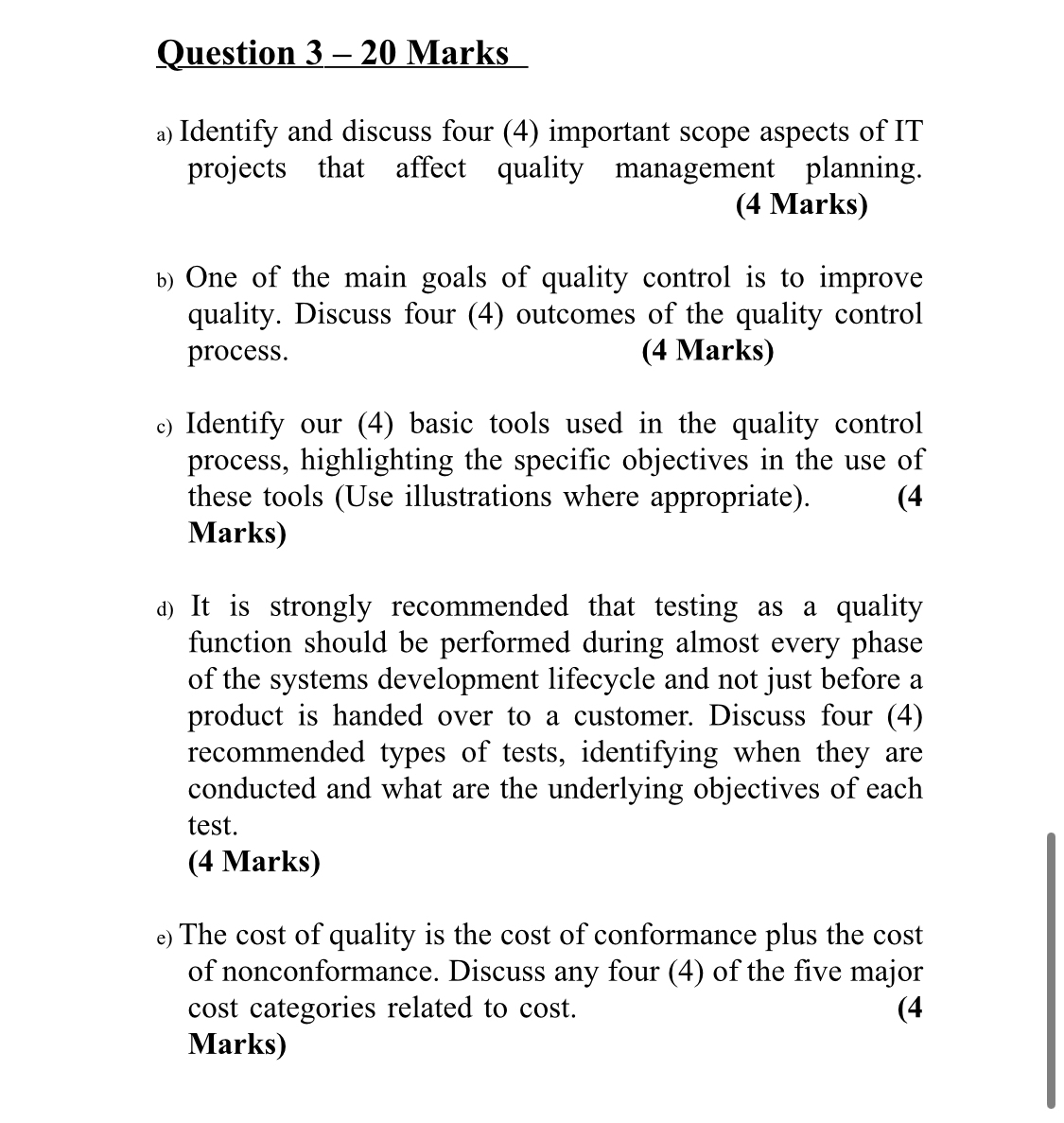  Question 3-20 Marks a) Identify and discuss four (4) important scope