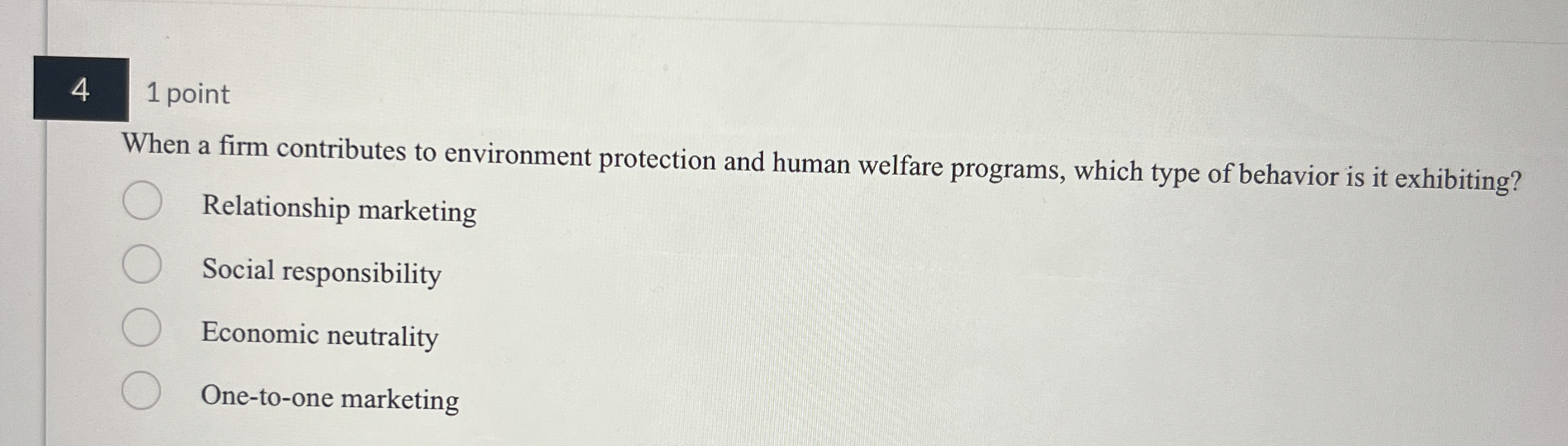  4,1 point When a firm contributes to environment protection and human