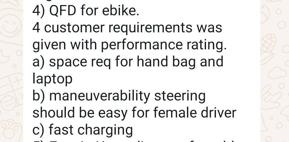  QFD for ebike. 4 customer requirements was given with performance rating