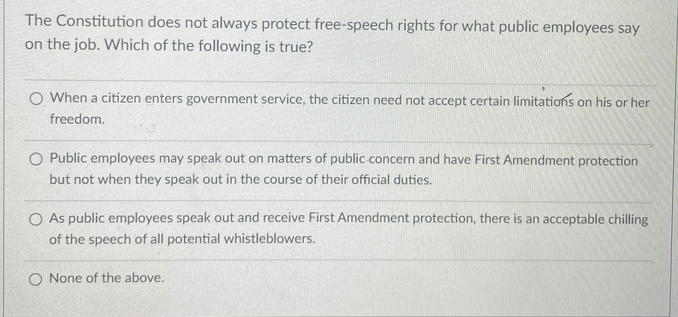  The Constitution does not always protect free-speech rights for what public