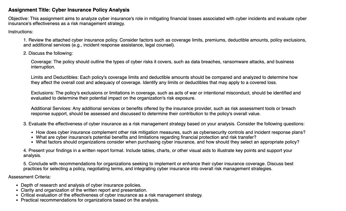  Assignment Title: Cyber Insurance Policy Analysis Objective: This assignment aims to