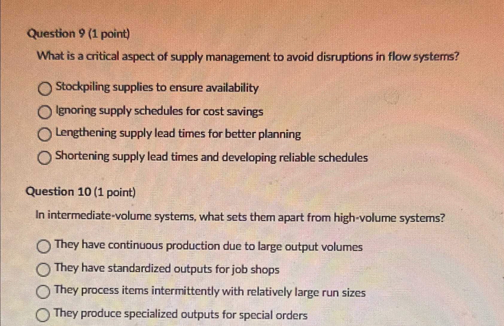  Question 9(1 point) What is a critical aspect of supply management