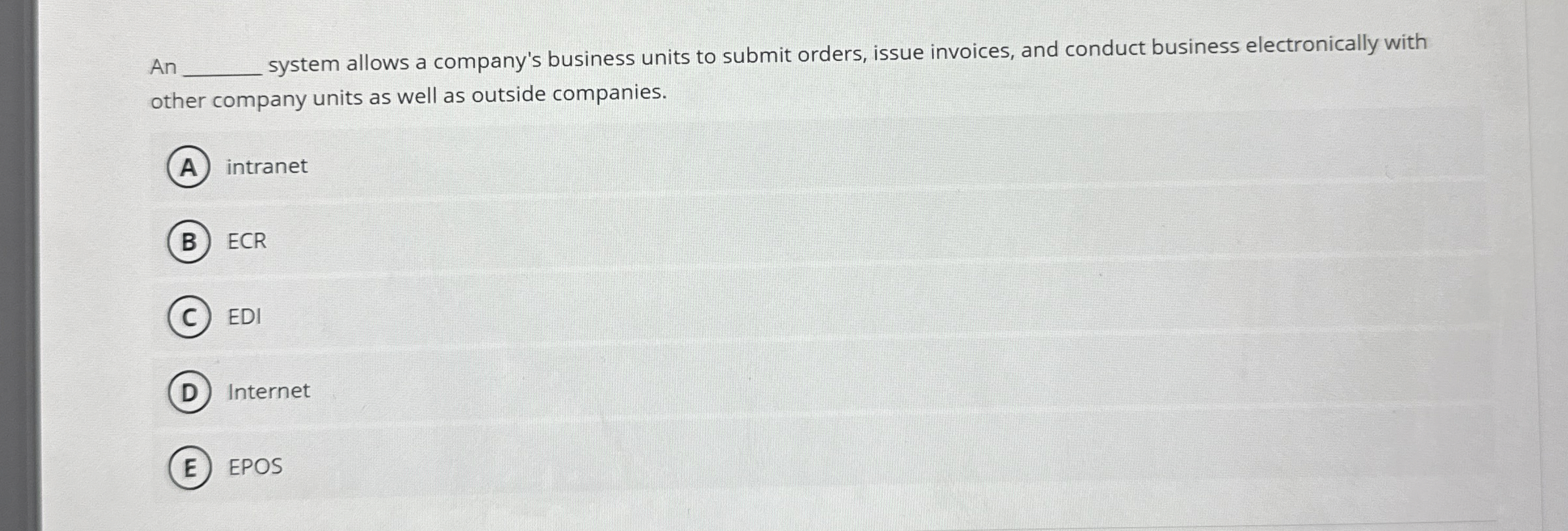  system allows a company's business units to submit orders, issue invoices,