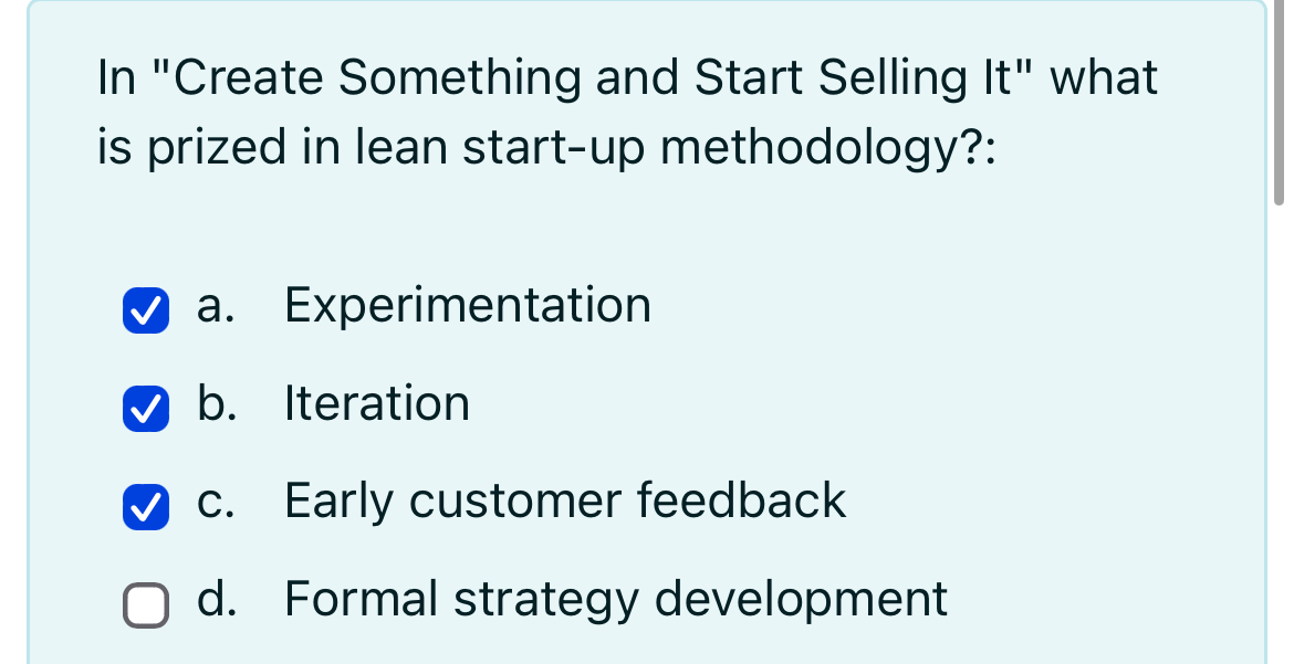  In "Create Something and Start Selling It" what is prized in