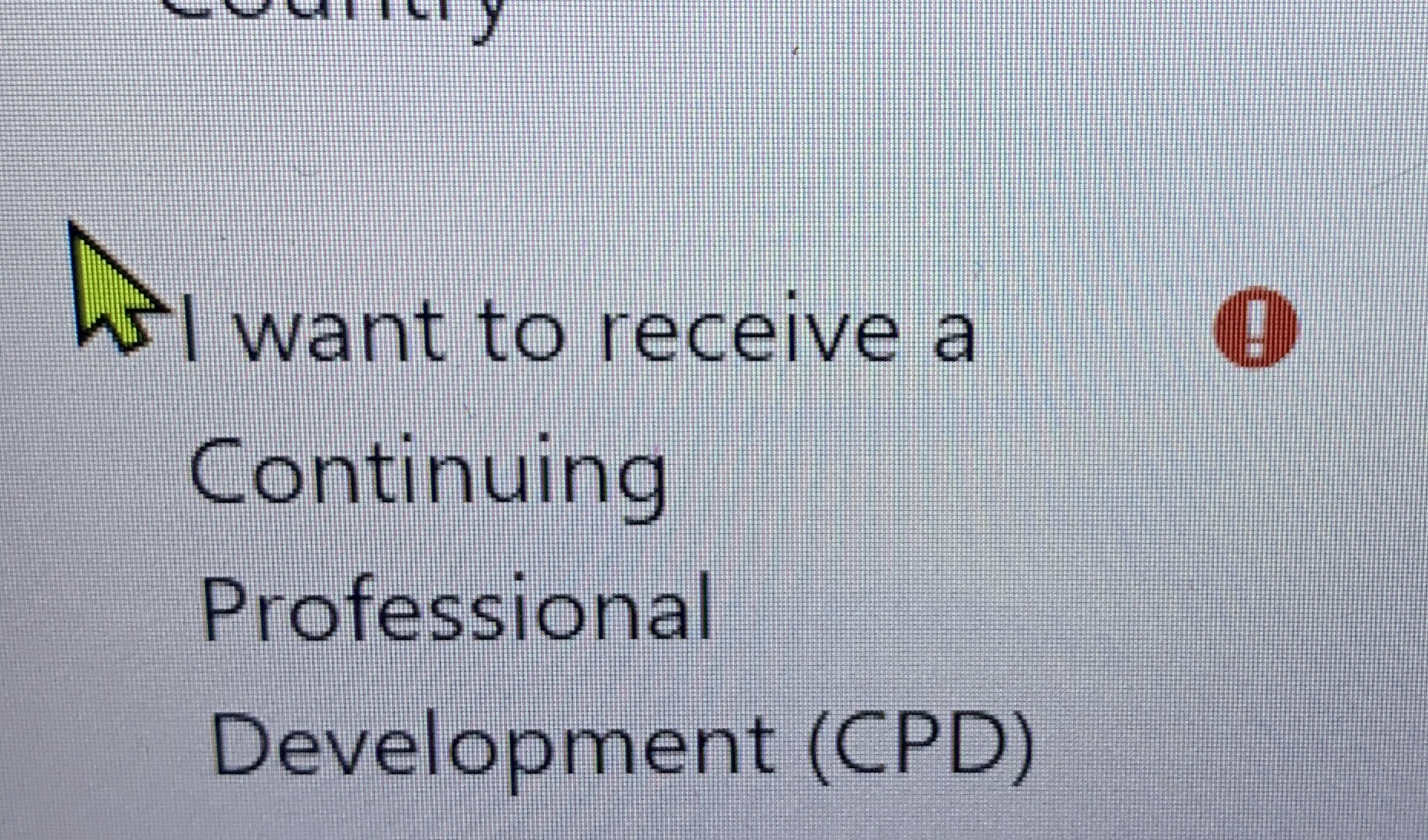  want to receive a (1) Continuing Professional Development (CPD) What does