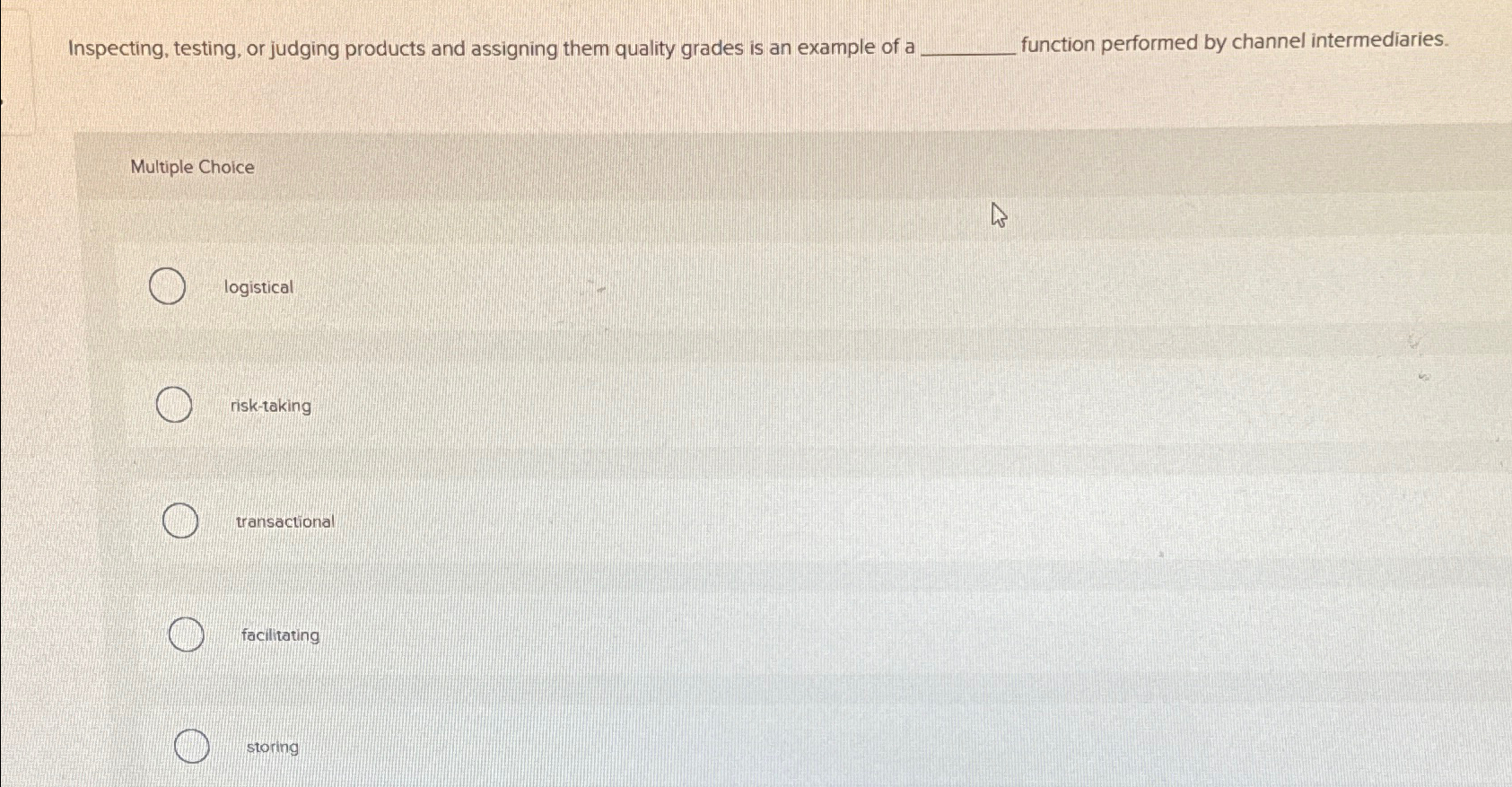  Inspecting, testing, or judging products and assigning them quality grades is