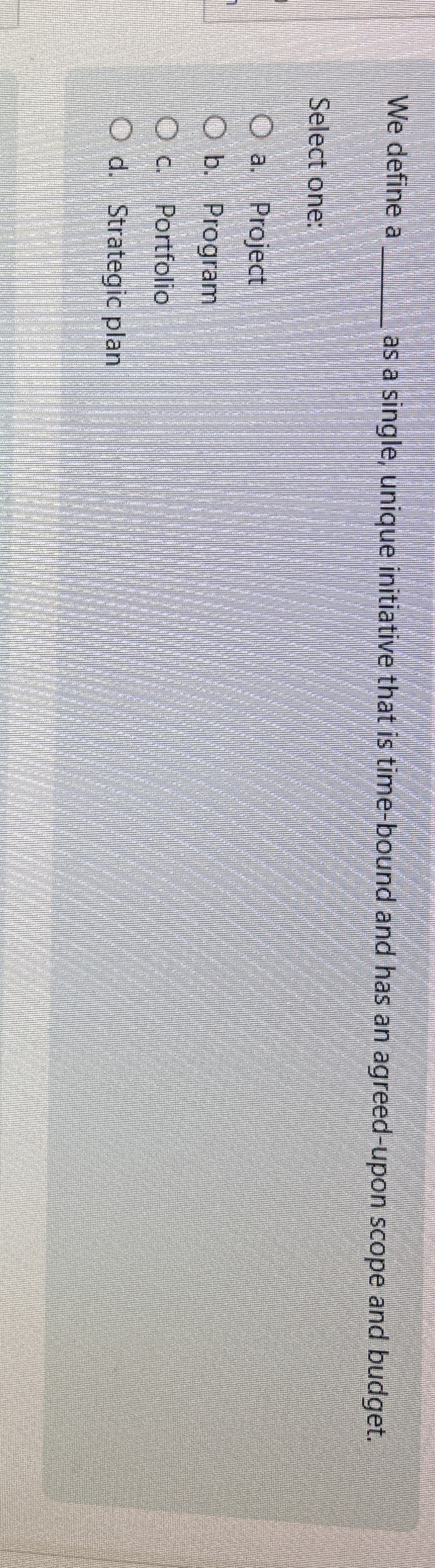  We define a q, as a single, unique initiative that is