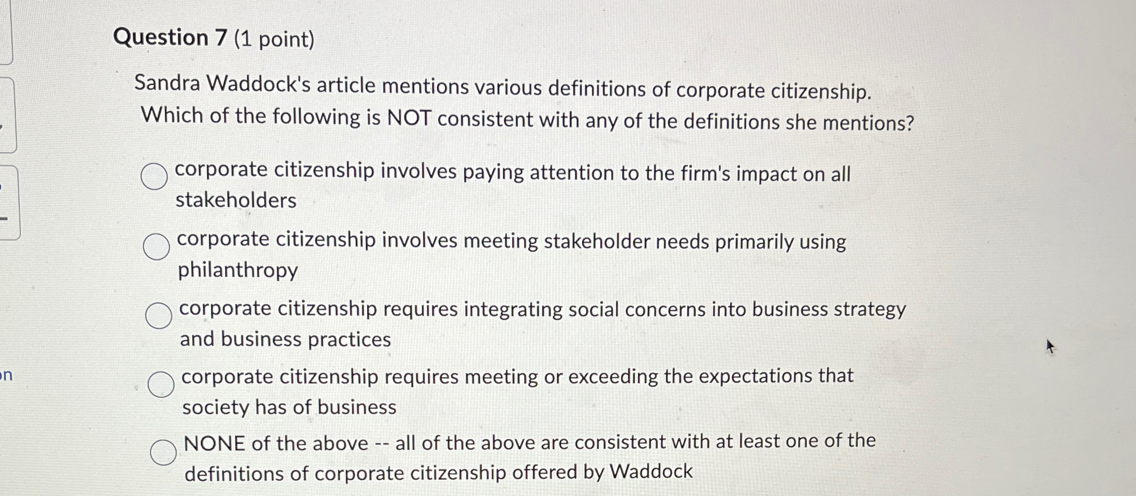  Question 7(1 point) Sandra Waddock's article mentions various definitions of corporate