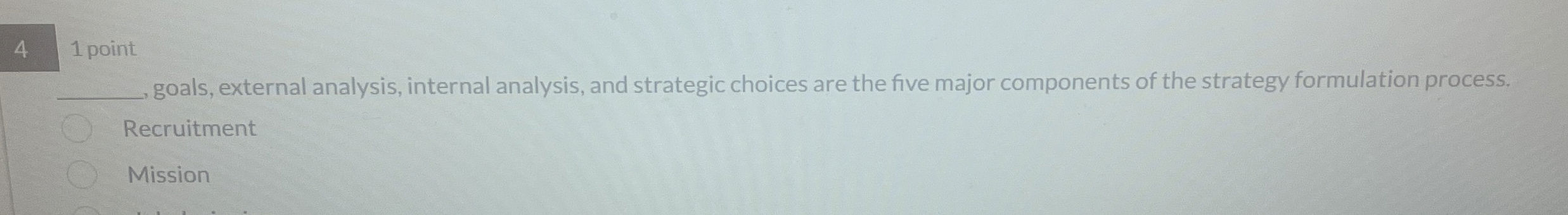  4 1 point q, goals, external analysis, internal analysis, and strategic