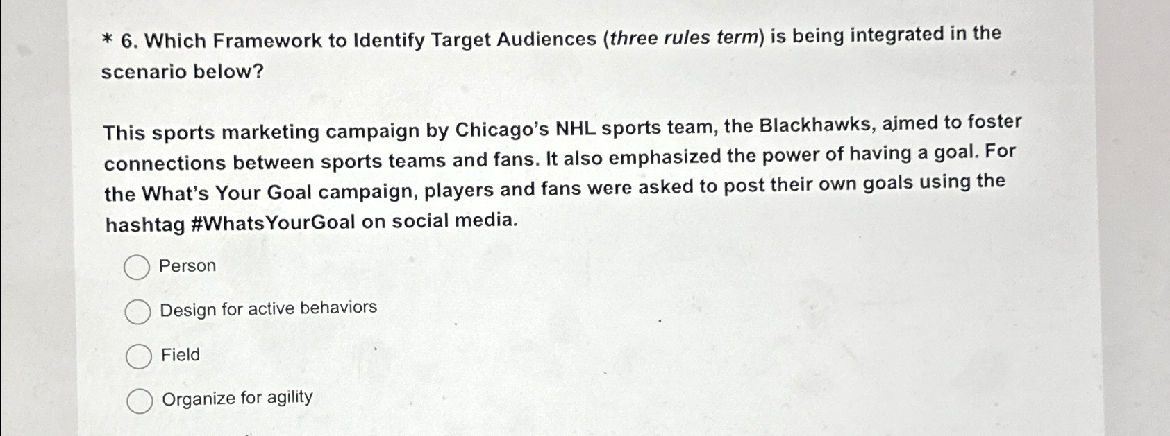  Which Framework to Identify Target Audiences (three rules term) is being