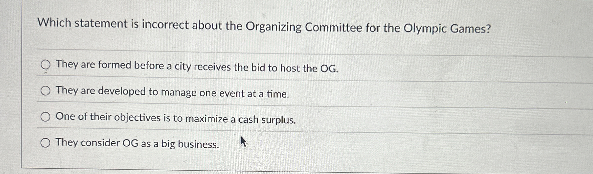 Which statement is incorrect about the Organizing Committee for the Olympic