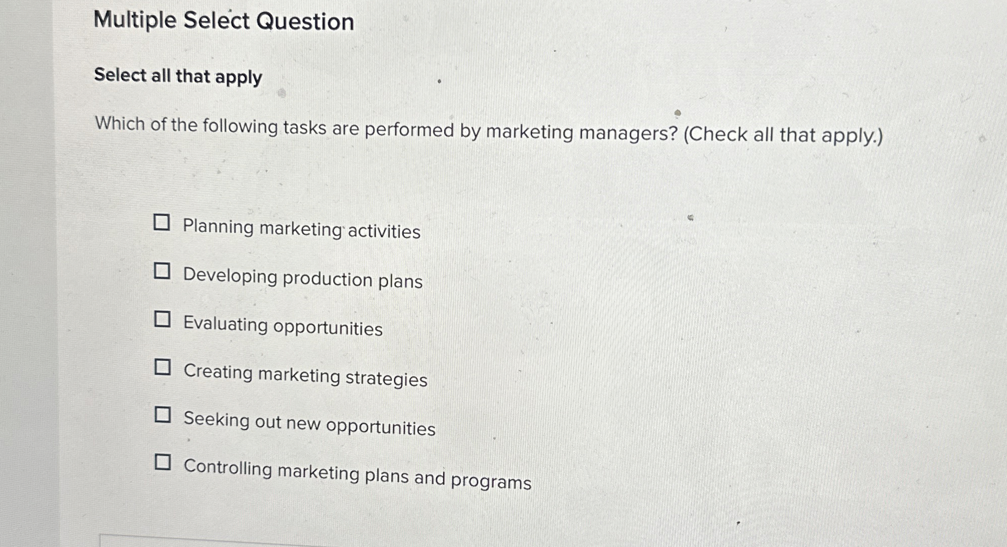  Multiple Select Question Select all that apply Which of the following