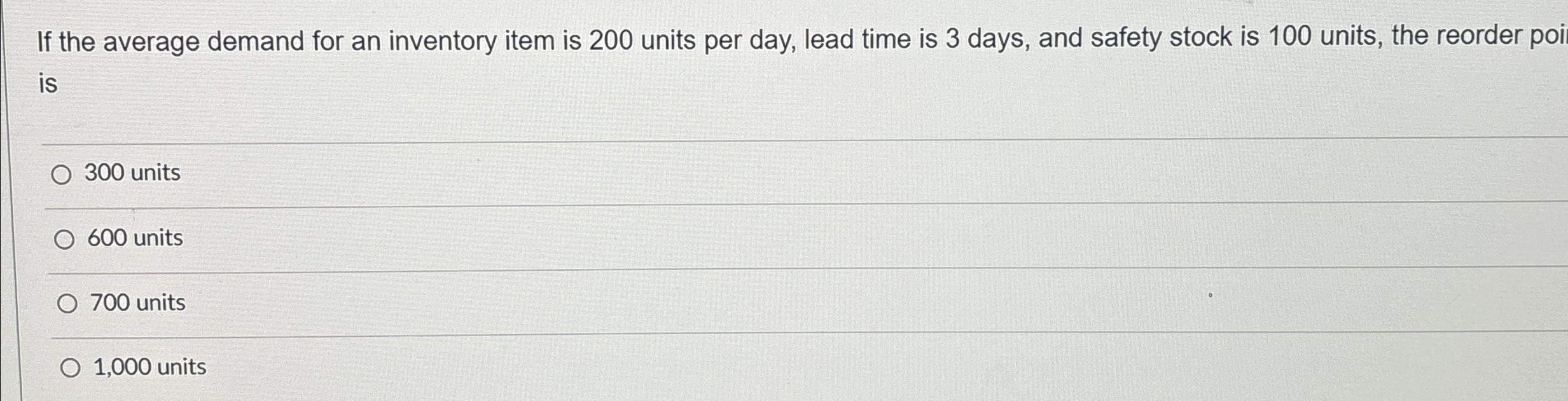  If the average demand for an inventory item is 200 units