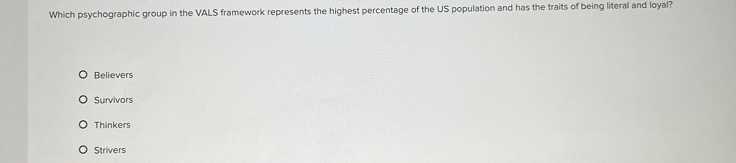  Which psychographic group in the VALS framework represents the highest percentage