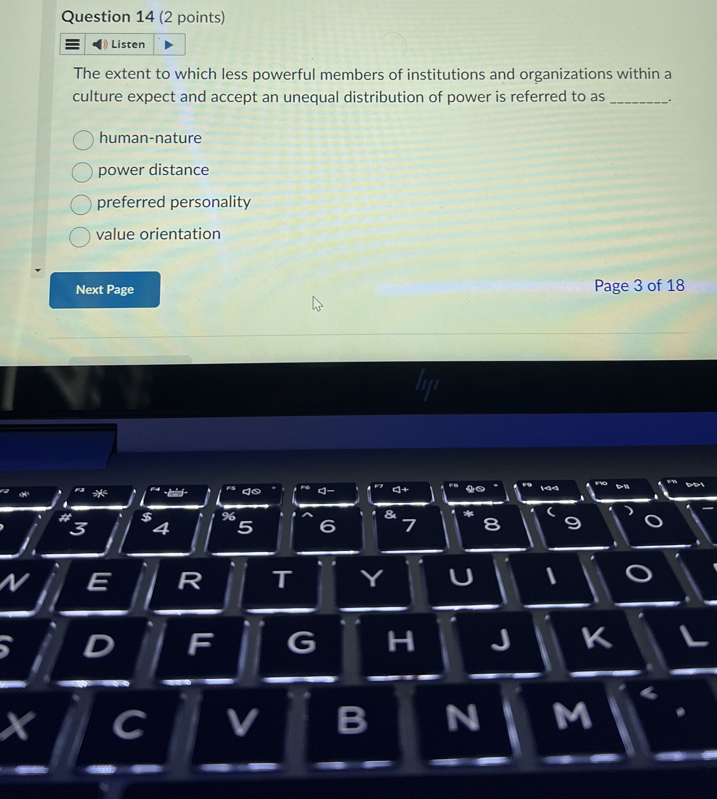  Question 14(2 points) Listen The extent to which less powerful members