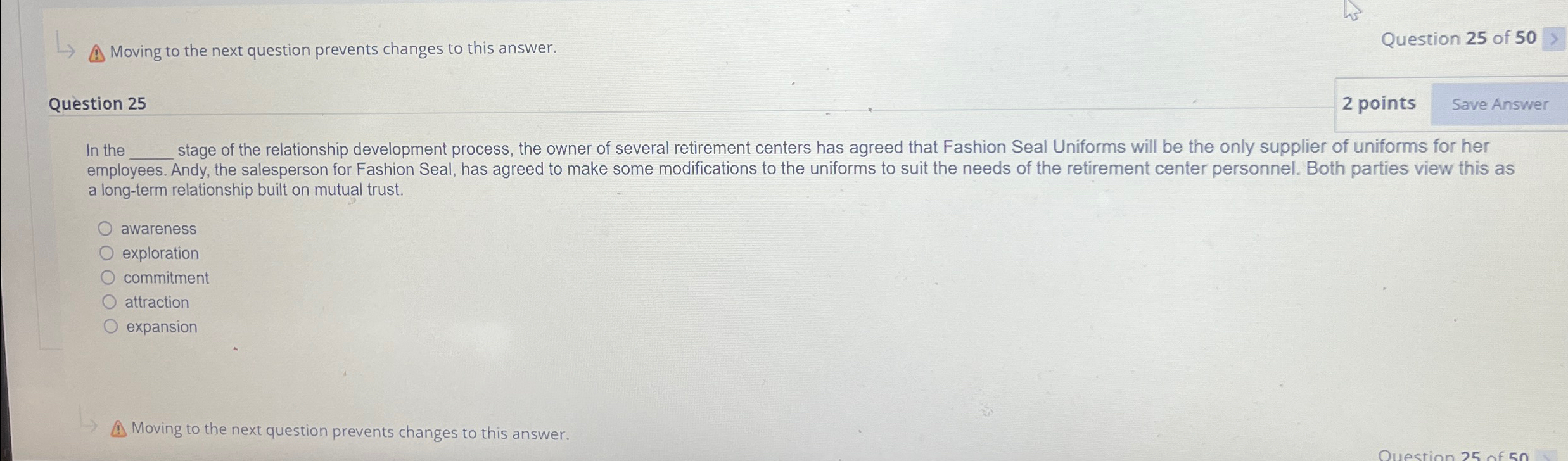  Moving to the next question prevents changes to this answer. Question