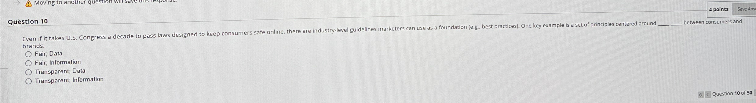  Question 10 Even if it takes U.S. Congress a decade to