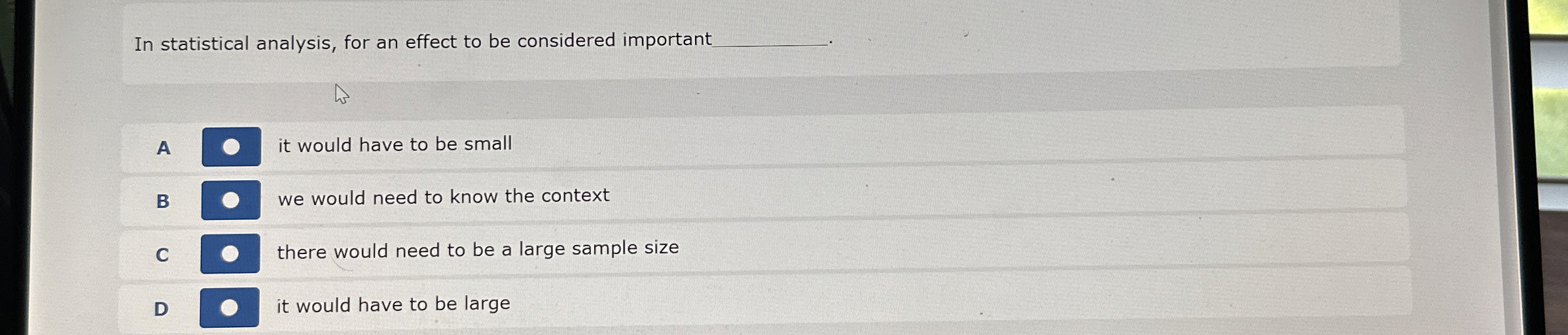  In statistical analysis, for an effect to be considered important q,