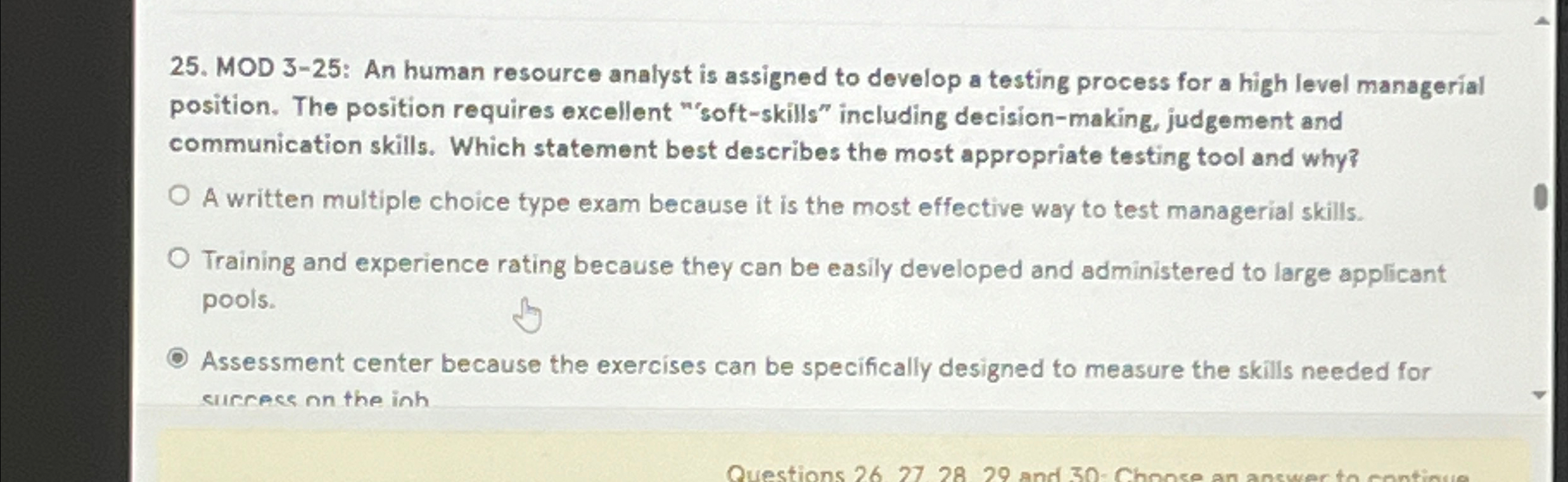  MOD 3-25: An human resource analyst is assigned to develop a