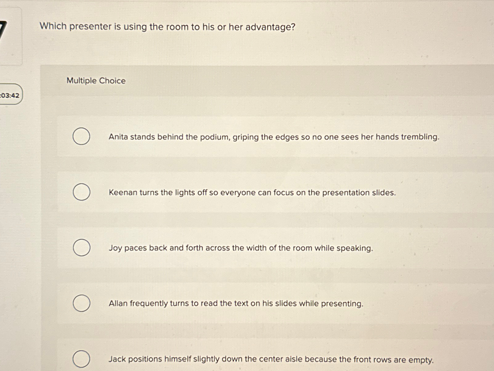  Which presenter is using the room to his or her advantage?