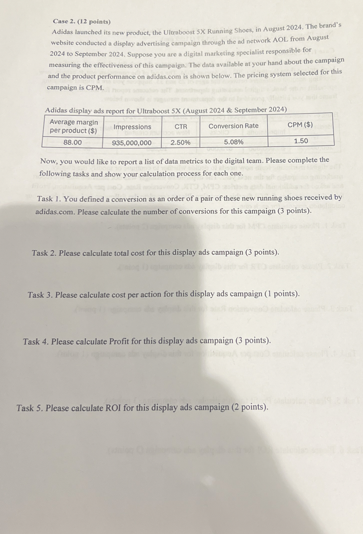  Case 2.(12 points) Adidas launched its new product, the Ultraboost 5X