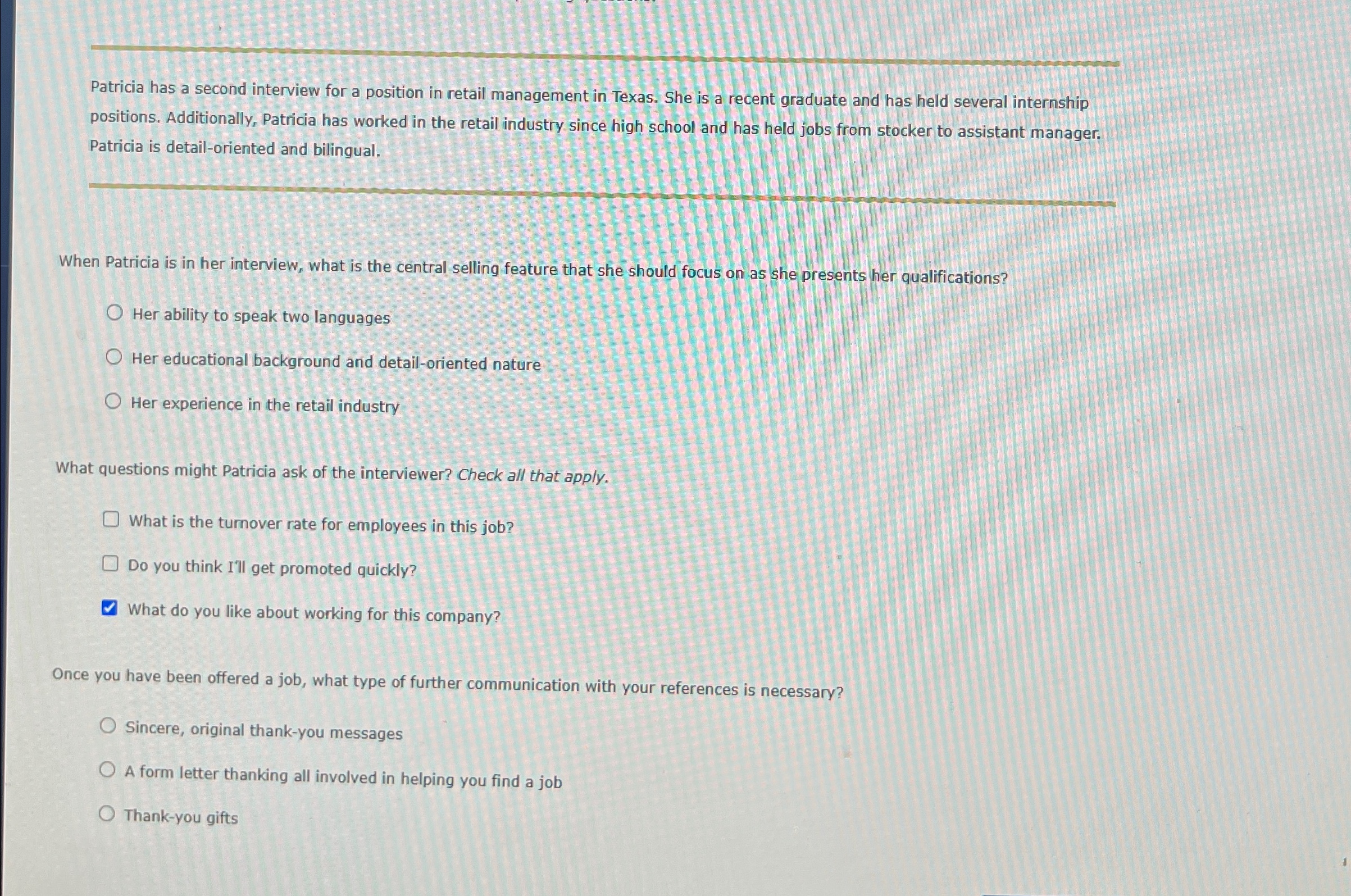  Patricia has a second interview for a position in retail management