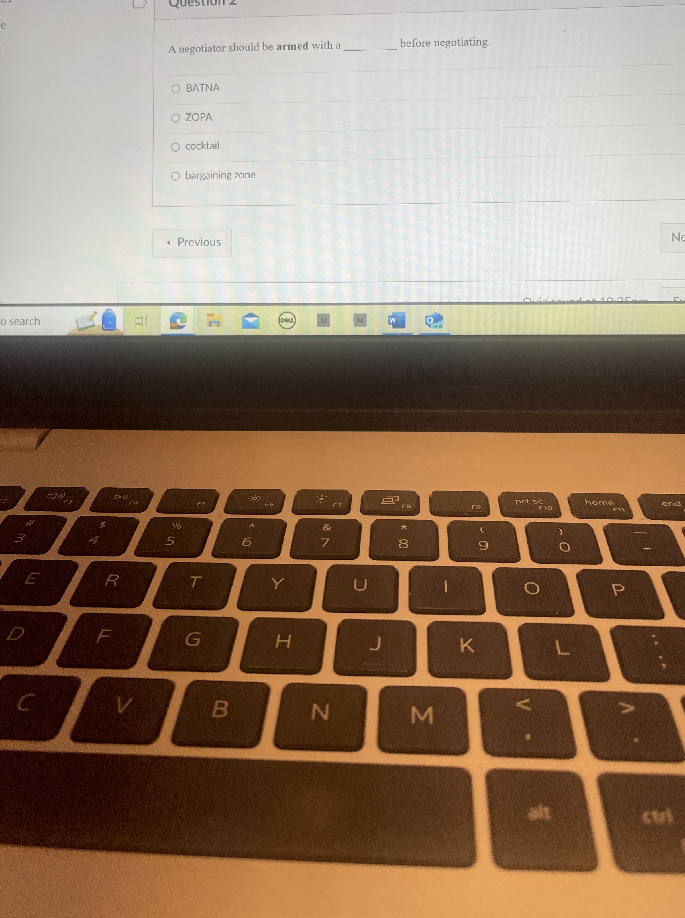  A negotiator should be armed with a before negotiating. BATNA ZOPA