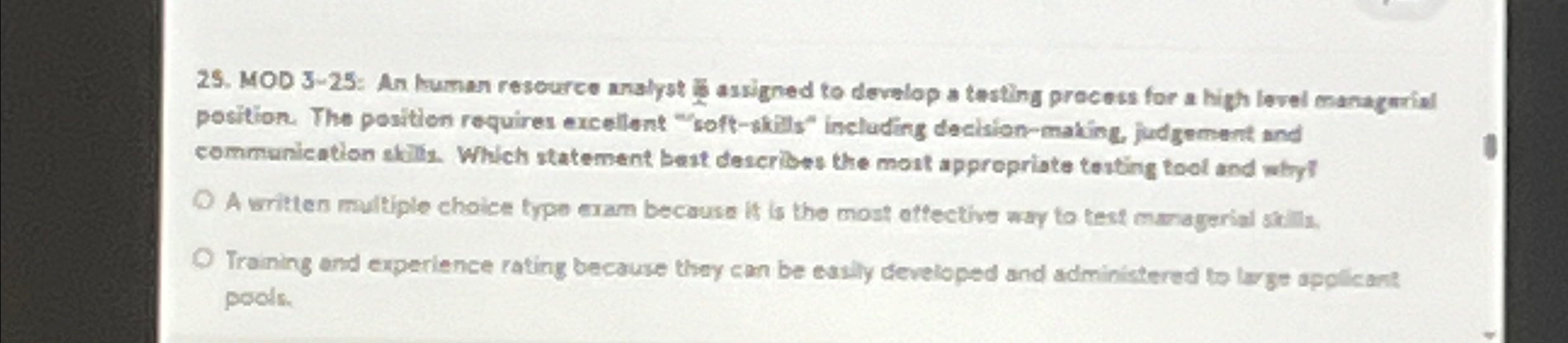  MOD 3-25: An tuman resource analyst she assigned to dovalop a