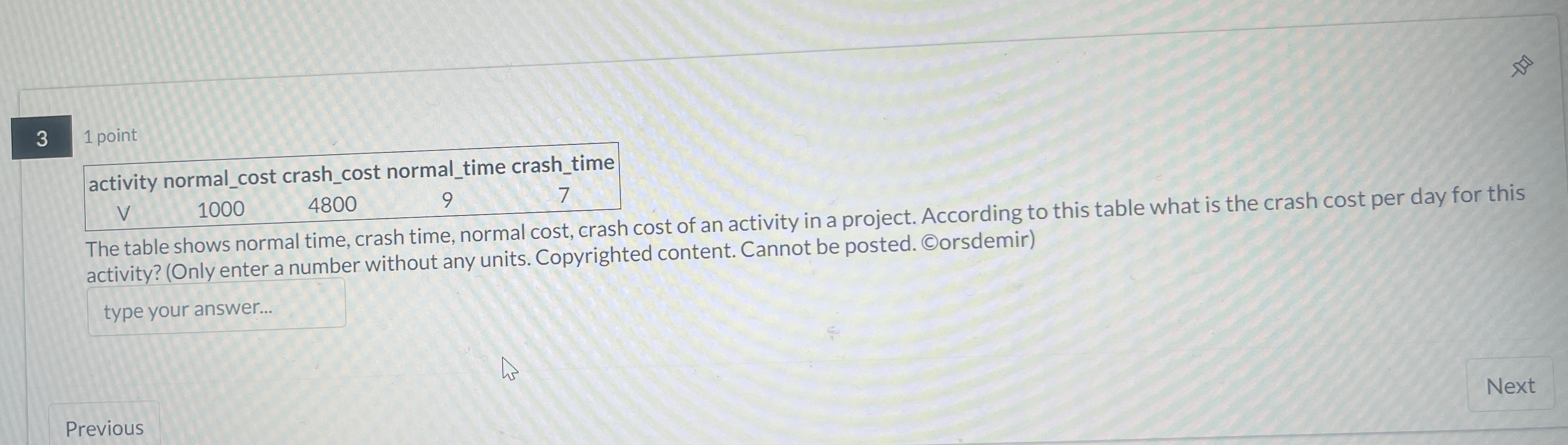  3 1 point The table shows normal time, crash time, normal