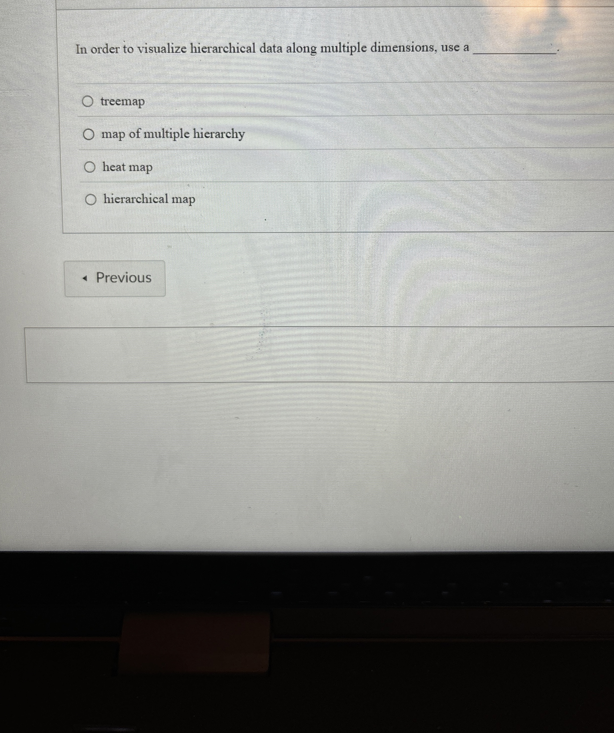  In order to visualize hierarchical data along multiple dimensions, use a